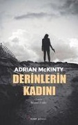 Cover-Bild zum Titel 'Derinlerin Kadini' von 'Adrian McKinty'