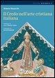 Cover-Bild zum Titel 'Il credo nell'arte cristiana italiana' von 'Roberto Mastacchi'