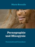 Pornographie und Misogynie - Mario Brocallo