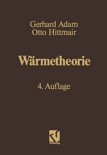 Wärmetheorie - Gerhard Adam, Otto Hittmair