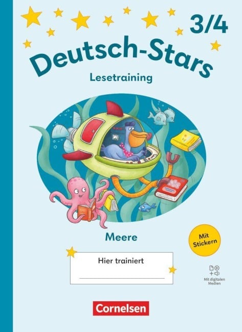 Deutsch-Stars 3./4. Schuljahr - Ausgabe ab 2025 - Lesetraining für Meeresfans - Übungsheft mit Lösungen und digitalen Medien - 