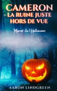 Cover-Bild zum Titel 'Cameron - La Ruine Juste Hors de Vue' von 'Aaron Lindgreen'