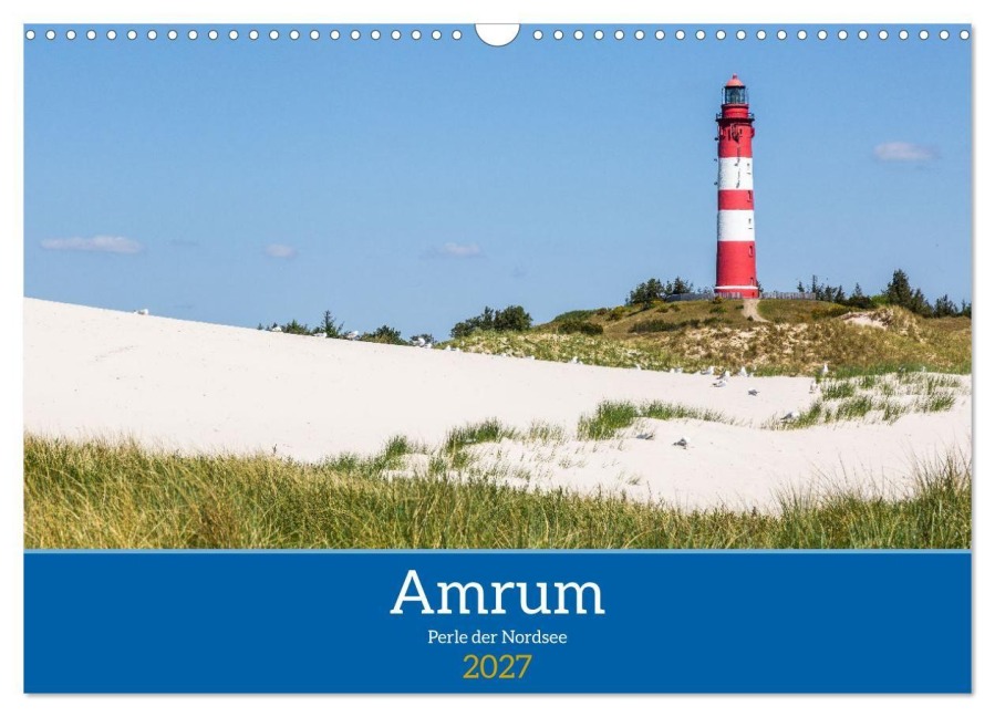 Amrum - Perle der Nordsee (Wandkalender 2027 DIN A3 quer), CALVENDO Monatskalender - Thorsten Kleinfeld