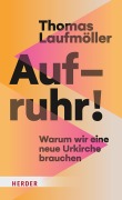 Cover-Bild zum Titel 'Aufruhr!' von 'Thomas Laufmöller, Ralf Isermann'