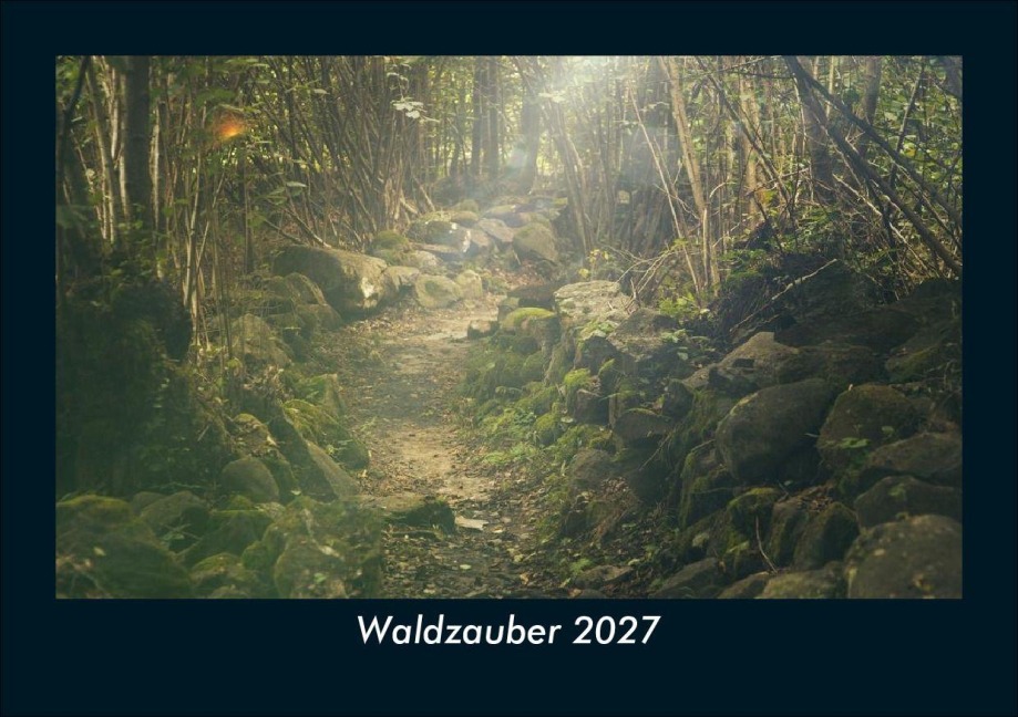 Waldzauber 2027 Fotokalender DIN A5 - Tobias Schmitt, Kevin Heber