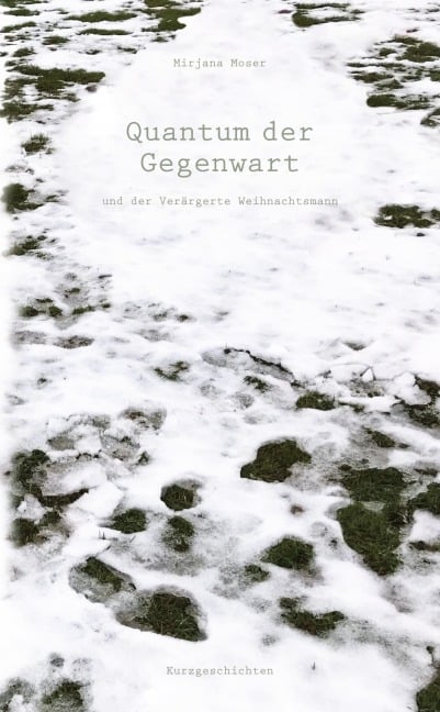 Quantum der Gegenwart - Mirjana Moser
