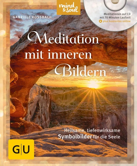 Meditation mit inneren Bildern - Gabriele Rossbach