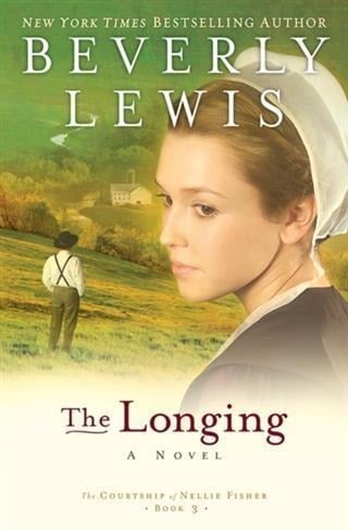 Longing (The Courtship of Nellie Fisher Book #3) - Beverly Lewis