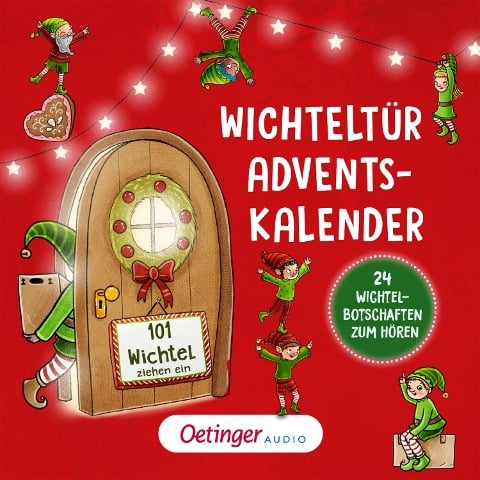 Wichteltür-Adventskalender. 101 Wichtel ziehen ein - Ruby van der Bogen, Bastian Pusch