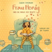 Cover-Bild zum Titel 'Frau Honig 04: Frau Honig und die Magie der Worte' von 'Sabine Bohlmann'