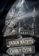 Cover-Bild zum Titel 'Sieben Nächte' von 'Charly Cesar'
