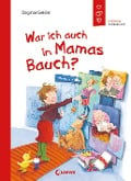 War ich auch in Mamas Bauch? - Dagmar Geisler