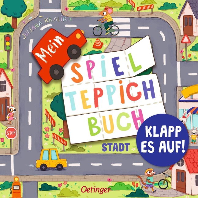Mein Spielteppich-Buch. Stadt - Juliana Kralik