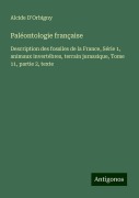 Cover-Bild zum Titel 'Paléontologie française' von 'Alcide D'Orbigny'
