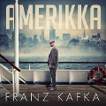 Amerikka - Franz Kafka