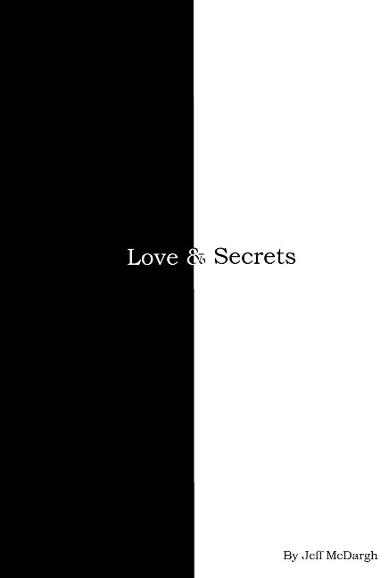 Love & Secrets (Maple Drive, #2) - Jeff McDargh