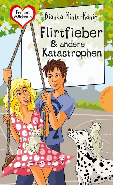 Flirtfieber & andere Katastrophen - Bianka Minte-König