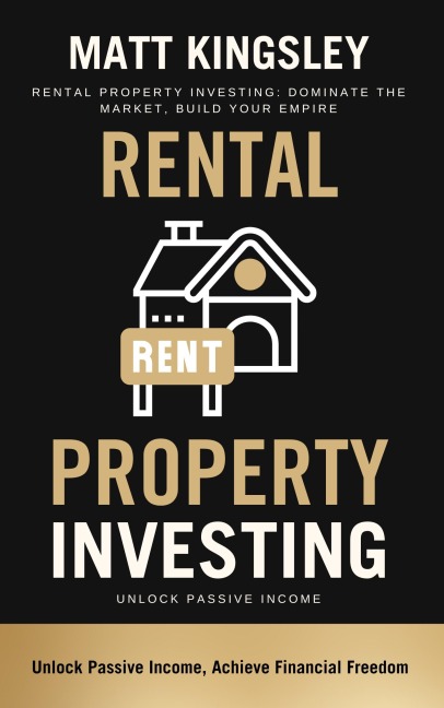 Rental Property Investing - Matt Kingsley