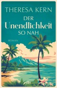 Cover-Bild zum Titel 'Der Unendlichkeit so nah' von 'Theresa Kern'