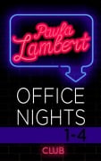 Cover-Bild zum Titel 'Paula Lambert - Office Nights 1-4' von 'Paula Lambert'