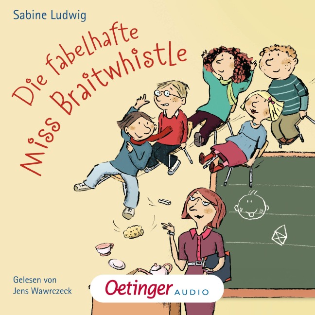Miss Braitwhistle 1. Die fabelhafte Miss Braitwhistle - Sabine Ludwig