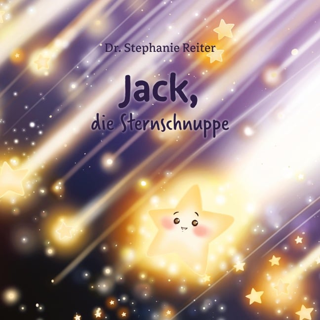 Jack, die Sternschnuppe - Stephanie Reiter