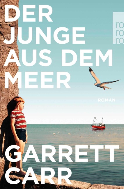 Der Junge aus dem Meer - Garrett Carr