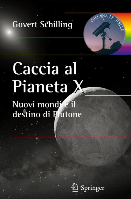 Caccia al Pianeta X - Govert Schilling