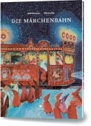 Cover-Bild zum Titel 'Die Märchenbahn' von 'Rolf Krenzer'