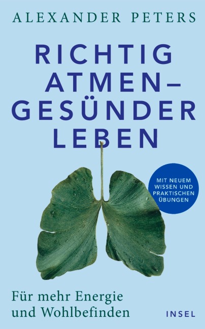 Richtig atmen - gesünder leben - Alexander Peters