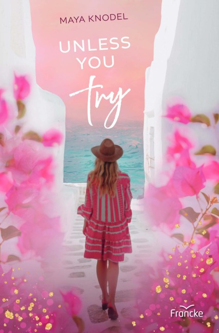 Unless you try - Maya Knodel