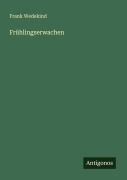 Cover-Bild zum Titel 'Frühlingserwachen' von 'Frank Wedekind'