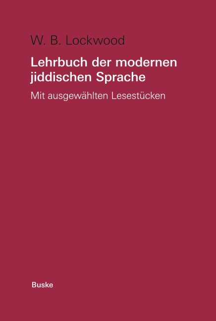Lehrbuch der modernen jiddischen Sprache - William B. Lockwood