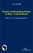 Cover-Bild zum Titel 'Elections et participation politique au Niger : le cas de Maradi' von 'Sherif'