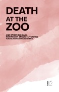 Cover-Bild zum Titel 'Death at the Zoo And Other Bilingual Norwegian-English Mysteries for Norwegian Learners' von 'Pomme Bilingual'