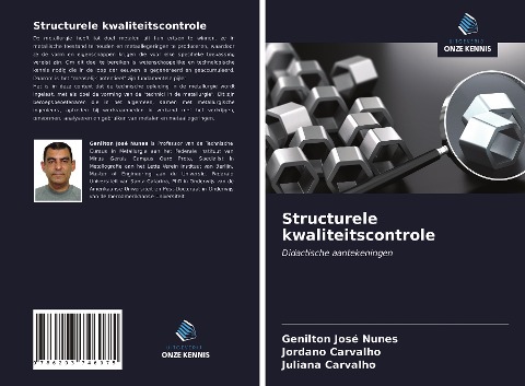 Structurele kwaliteitscontrole - Genilton José Nunes, Jordano Carvalho, Juliana Carvalho