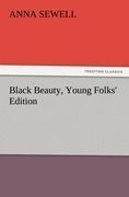 Black Beauty, Young Folks' Edition - Anna Sewell