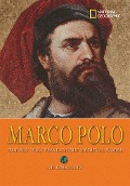 Marco Polo: The Boy Who Traveled the Medieval World - Nick Mccarty