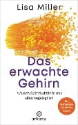 Cover-Bild zum Titel 'Das erwachte Gehirn' von 'Lisa Miller'