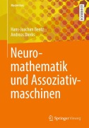 Cover-Bild zum Titel 'Neuromathematik und Assoziativmaschinen' von 'Andreas Dierks, Hans-Joachim Bentz'