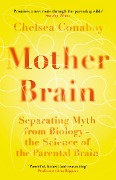 Cover-Bild zum Titel 'Mother Brain' von 'Chelsea Conaboy'