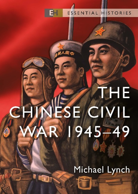 The Chinese Civil War - Michael Lynch
