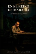 Cover-Bild zum Titel 'En el Reino de Marabía' von 'Andrés Miguel Contreras Ruiz'
