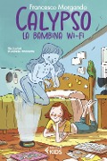 Cover-Bild zum Titel 'Calypso, la bambina wi-fi' von 'Francesco Morgando'