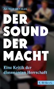 Cover-Bild zum Titel 'Der Sound der Macht' von 'Astrid Séville'