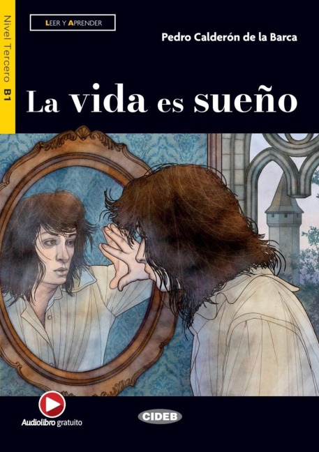 La vida es sueño - Pedro Calderón De La Barca