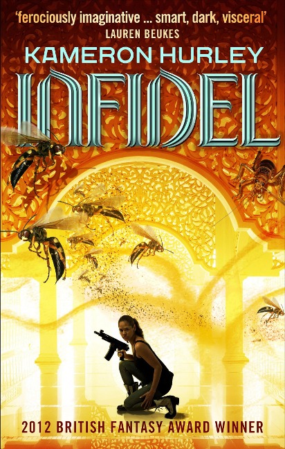 Infidel - Kameron Hurley