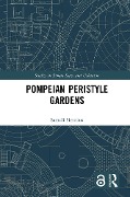 Cover-Bild zum Titel 'Pompeian Peristyle Gardens' von 'Samuli Simelius'