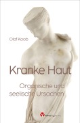 Cover-Bild zum Titel 'Kranke Haut' von 'Olaf Koob'
