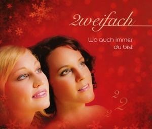 Wo auch immer du bist (Single) - Zweifach